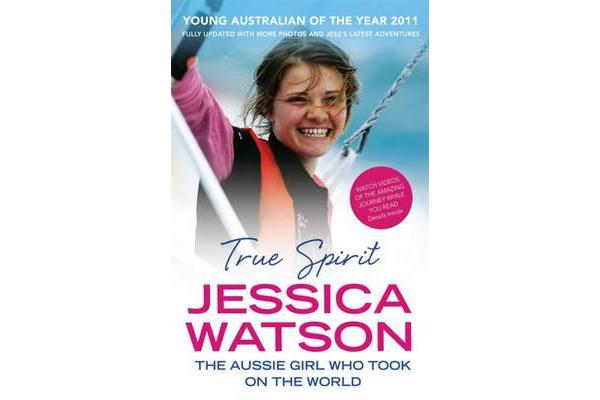 True Spirit - The Aussie girl who took on the world