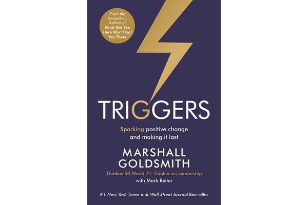 Triggers - Sparking positive change and making it last