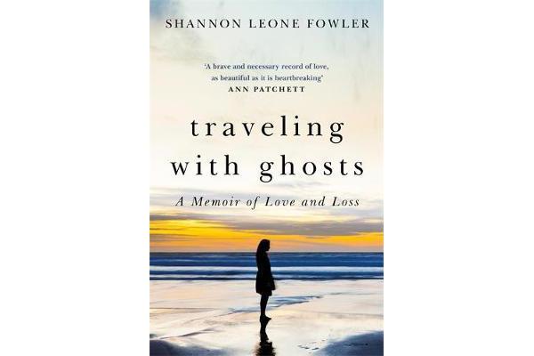 Travelling with Ghosts - An intimate and inspiring journey