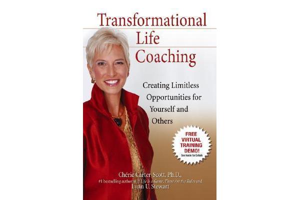 Transformational Life Coaching - Creating Limitless Opportunities for Yourself and Others