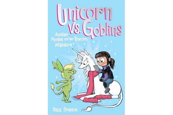 Unicorn vs. Goblins (Phoebe and Her Unicorn Series Book 3) - Another Phoebe and Her Unicorn Adventure