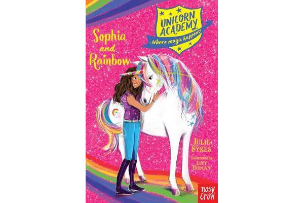 Unicorn Academy - Sophia and Rainbow