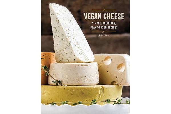 Vegan Cheese - Simple, Delicious Plant-Based Recipes