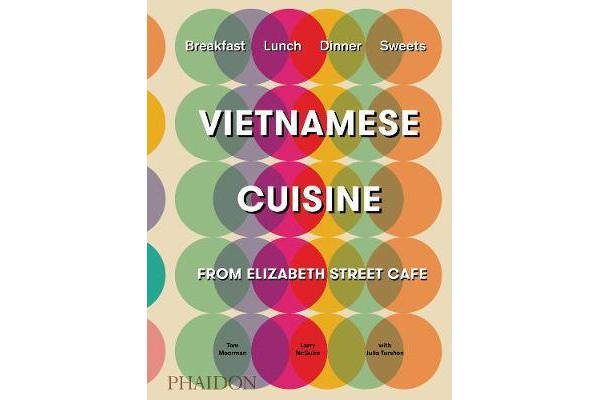 Vietnamese Cuisine from Elizabeth Street Cafe