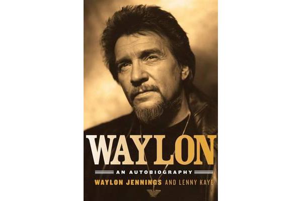 Waylon - An Autobiography