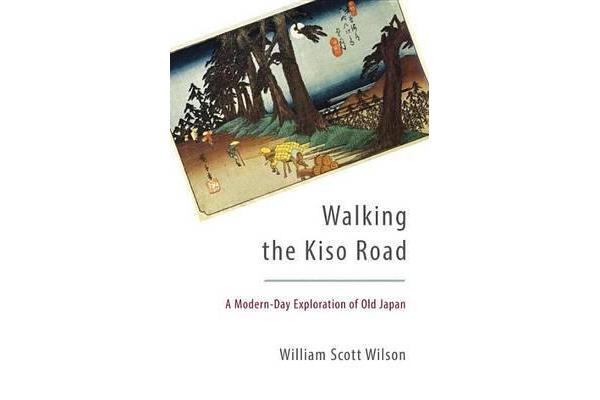 Walking The Kiso Road