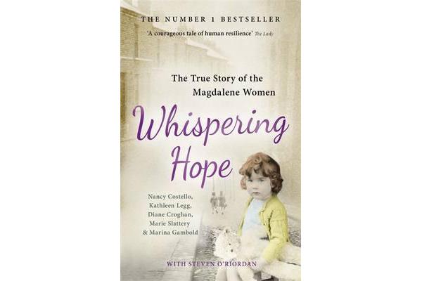 Whispering Hope - The True Story of the Magdalene Women