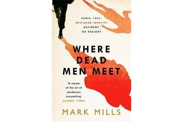 Where Dead Men Meet - The adventure thriller of the year