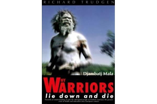 Why Warriors Lie Down and Die