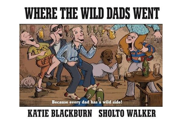 Where the Wild Dads Went