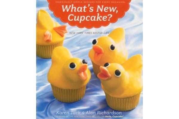 What's New, Cupcake? - Ingeniously Simple Designs for Every Occasion