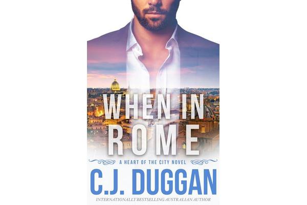 When in Rome - A Heart of the City romance Book 4