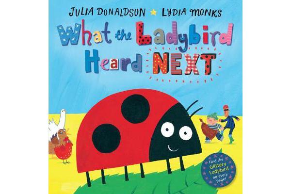 What the Ladybird Heard Next