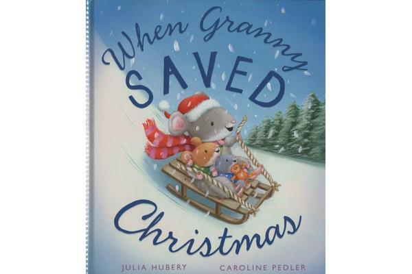 When Granny Saved Christmas