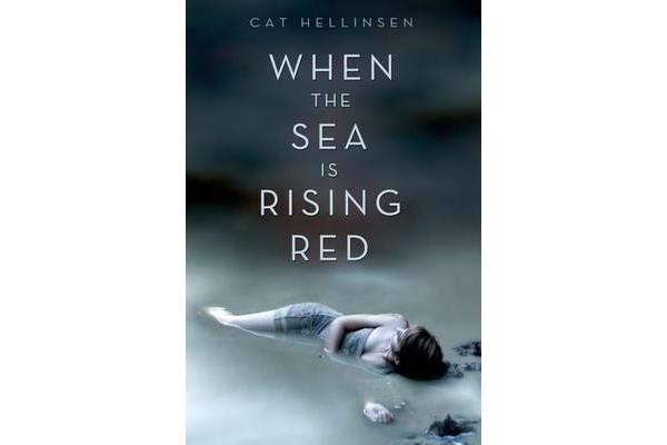 When the Sea is Rising Red