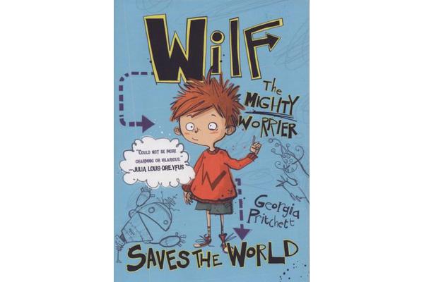 Wilf the Mighty Worrier - Saves the World