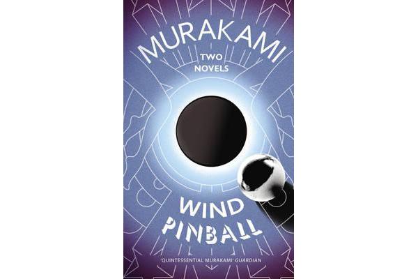 Wind/ Pinball - Two Novels