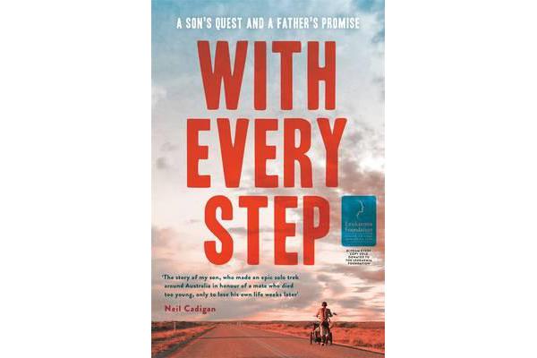 With Every Step - A Son's Quest And A Father's Promise