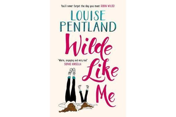 Wilde Like Me - Fall in love with the book everyone's talking about