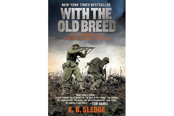 With the Old Breed - At Peleliu and Okinawa