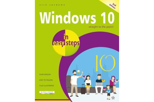 Windows 10 in easy steps, 3rd Edition - Covers the Creators Update