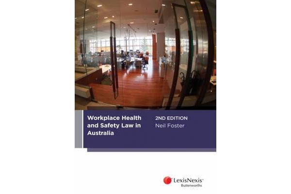 Workplace Health and Safety Law in Australia