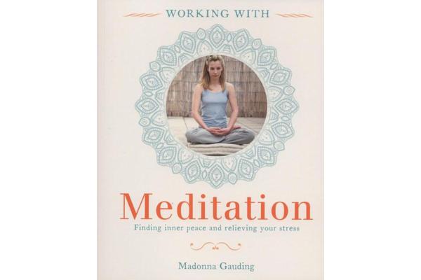 Working With - Meditation