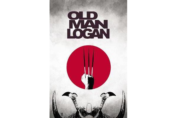 Wolverine - Old Man Logan Vol. 3: The Last Ronin