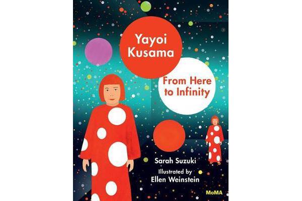 Yayoi Kusama - From Here to Infinity