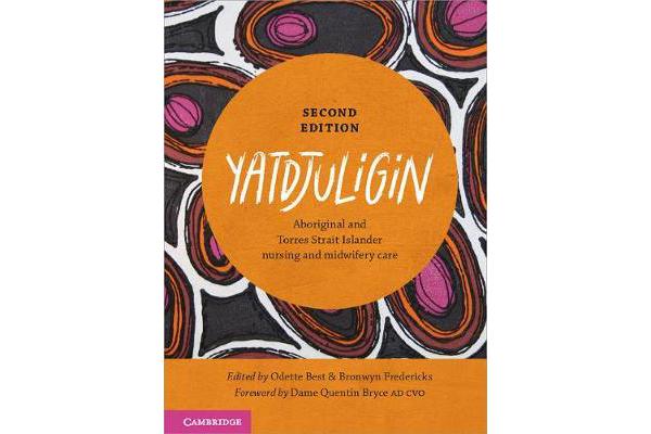 Yatdjuligin - Aboriginal and Torres Strait Islander Nursing and Midwifery Care