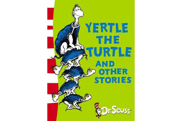 Yertle The Turtle & Other Stories