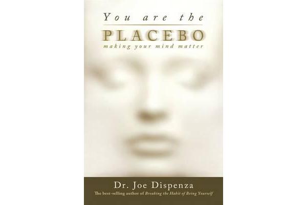 You are the Placebo - Meditation 2