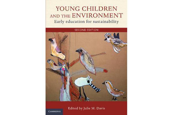 Young Children and the Environment - Early Education for Sustainability