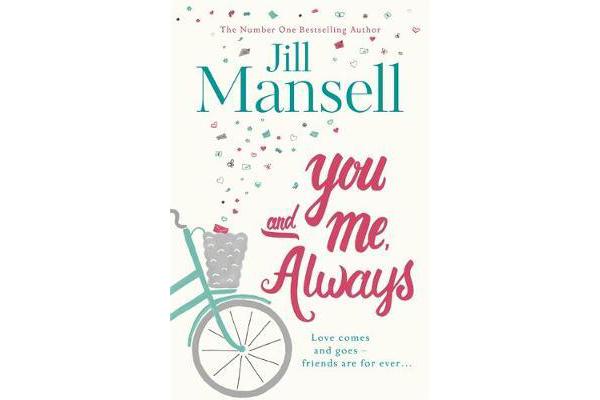 You And Me, Always - An uplifting novel of love and friendship