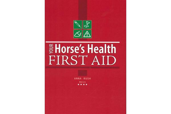 Your Horse's Health - First Aid