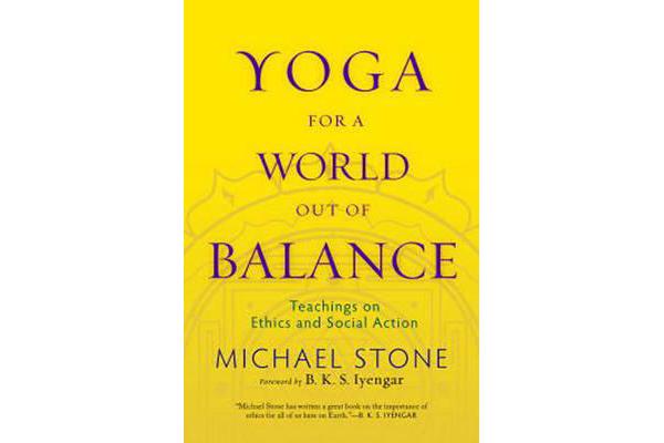 Yoga For A World Out Of Balance