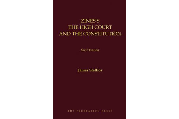 Zines's The High Court and the Constitution