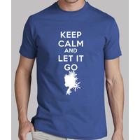 -keep calm and let it go- girl