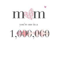 1, 000, 000 | Mother\'s Day Card