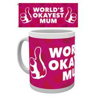 10oz Mother\'s Day Okay Mug