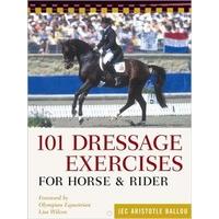 101 Dressage Exercises for Horse and Rider