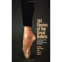 101 Stories of the Great Ballets (A Dolphin book)