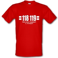 118 119 Got Your Number...(Wrong?!) male t-shirt.