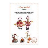 14 Days A Week Easy Sewing Pattern Mr & Mrs Claus, Tobby & Co