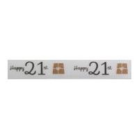16mm Celebrate Happy 21st Birthday Satin Print Ribbon Gold & Grey