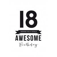 18 Awesome |Birthday Card| DO1017