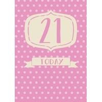 21 Today | Birthday Card | BB1148