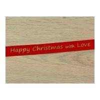 25mm Happy Christmas with Love Ribbon Red & Gold