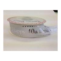 25mm Bertie's Bows Happy Birthday Satin Ribbon White & Silver 40th Birthday