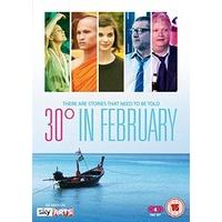 30 Degrees in February [DVD]